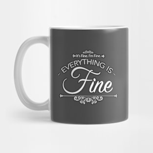 Everythinking is fine vintage Mug